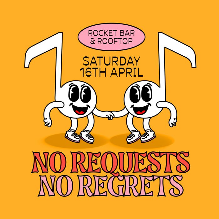 No Requests No Regrets — iteration 2 flyer 1