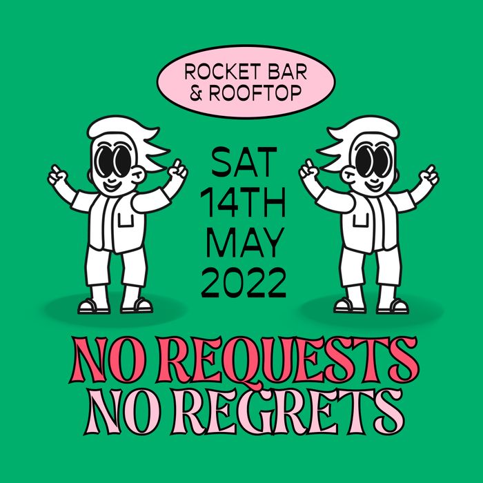 No Requests No Regrets — iteration 2 flyer 2