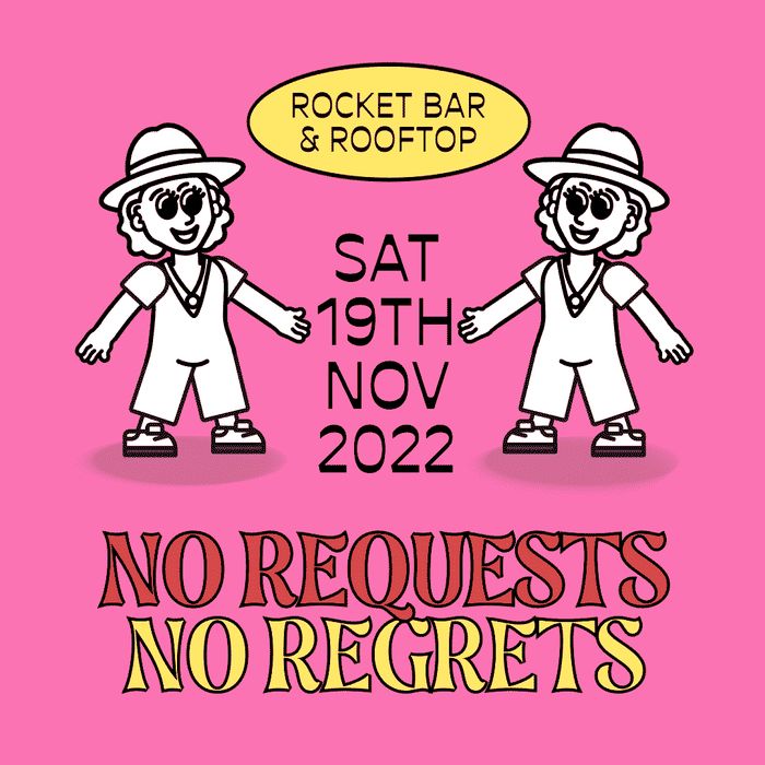 No Requests No Regrets — iteration 2 flyer 6