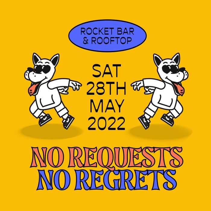No Requests No Regrets — iteration 2 flyer 7