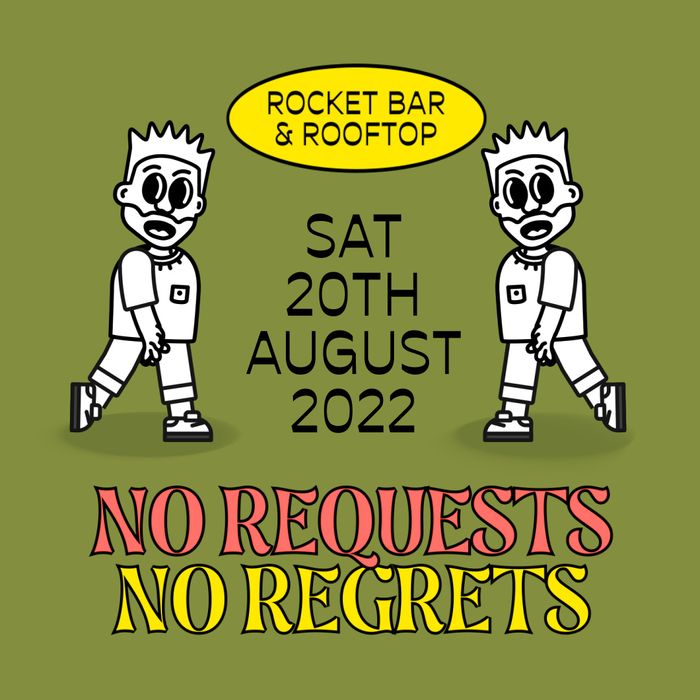 No Requests No Regrets — iteration 2 flyer 8