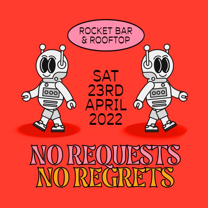 No Requests No Regrets — iteration 2 flyer 9