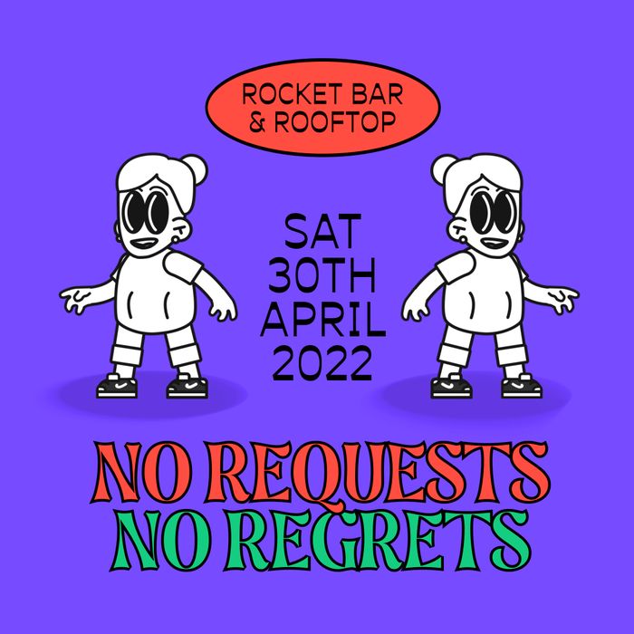 No Requests No Regrets — iteration 2 flyer 10