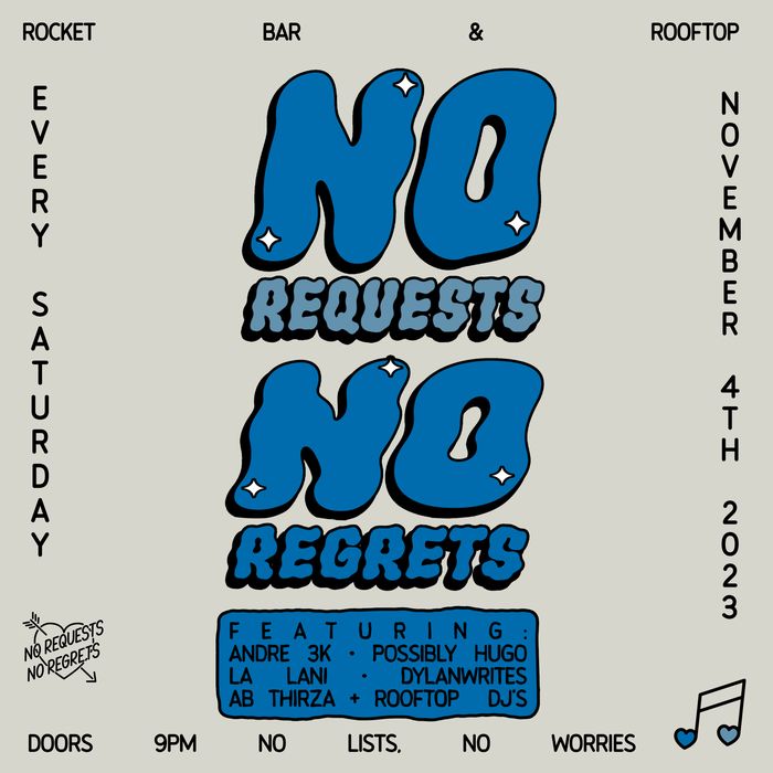 No Requests No Regrets — iteration 3 flyer 1