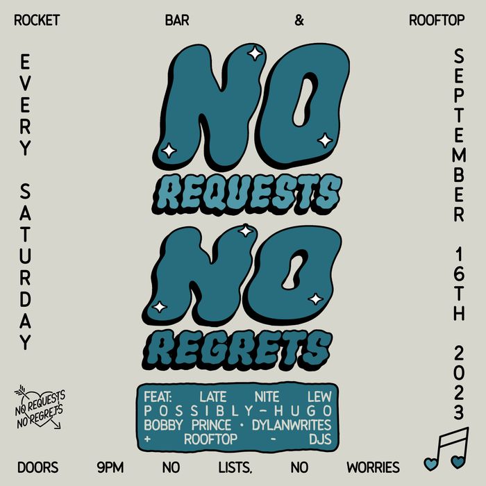 No Requests No Regrets — iteration 3 flyer 5