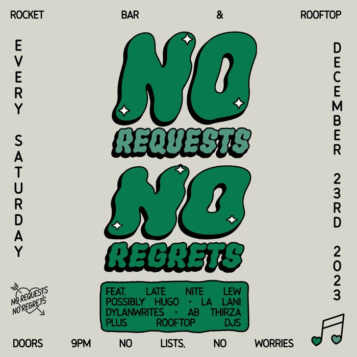 No Requests No Regrets — iteration 3 flyer 6