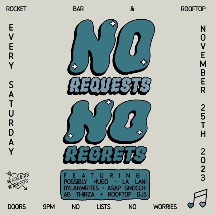 No Requests No Regrets — iteration 3 flyer 7