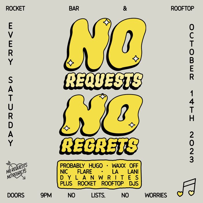 No Requests No Regrets — iteration 3 flyer 9