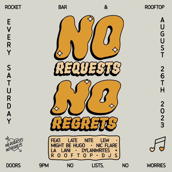 No Requests No Regrets — iteration 3 flyer 14
